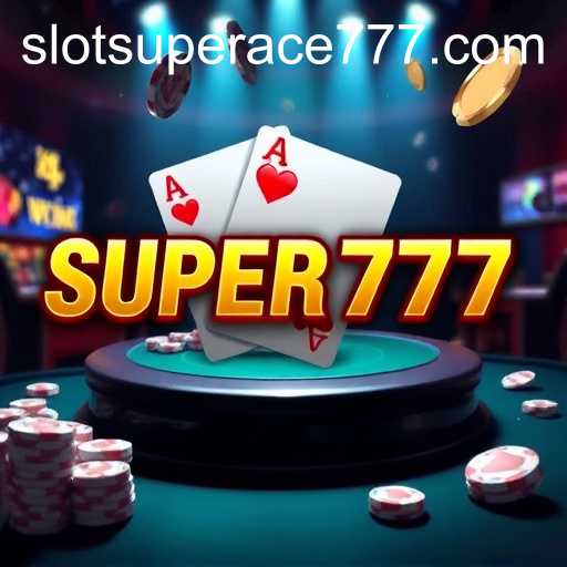 The Intricacies of Casino Games: SUPERACE777